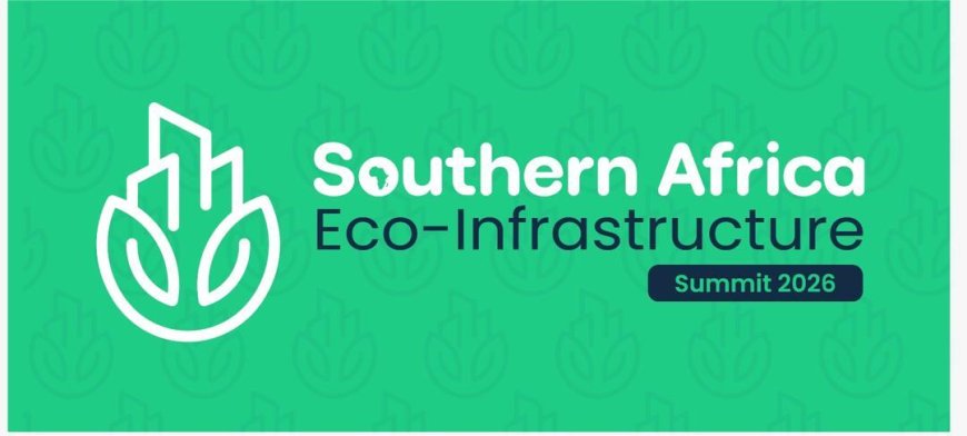 Zimbabwe Backs Regional Eco-Infrastructure Summit for Sustainable Investment